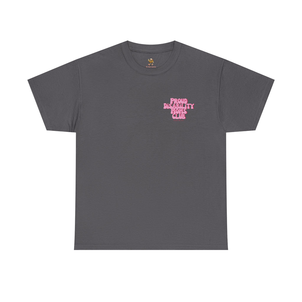 Proud Disability Moms Club Tee