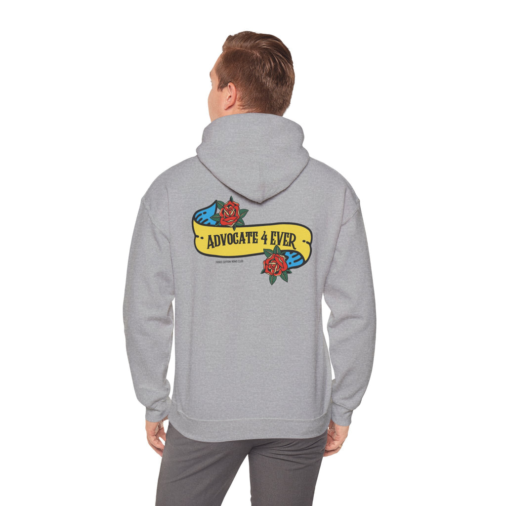 Advocate 4 Ever Hoodie