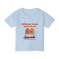 Different Looks Good on Me Toddler Tee