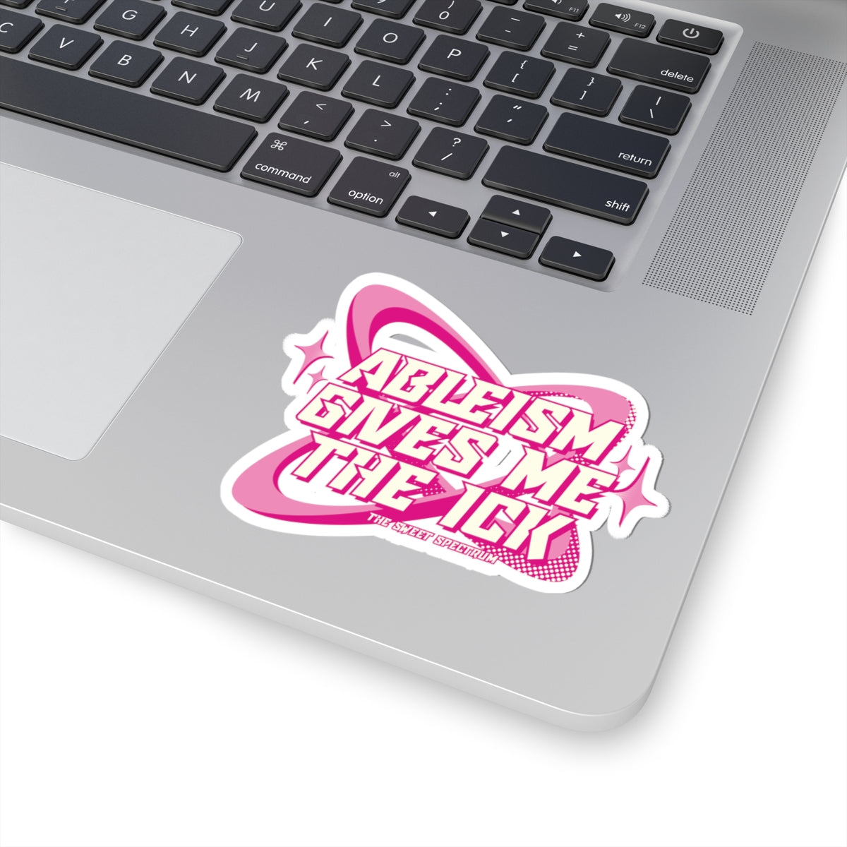 Ableism Gives Me The Ick Sticker