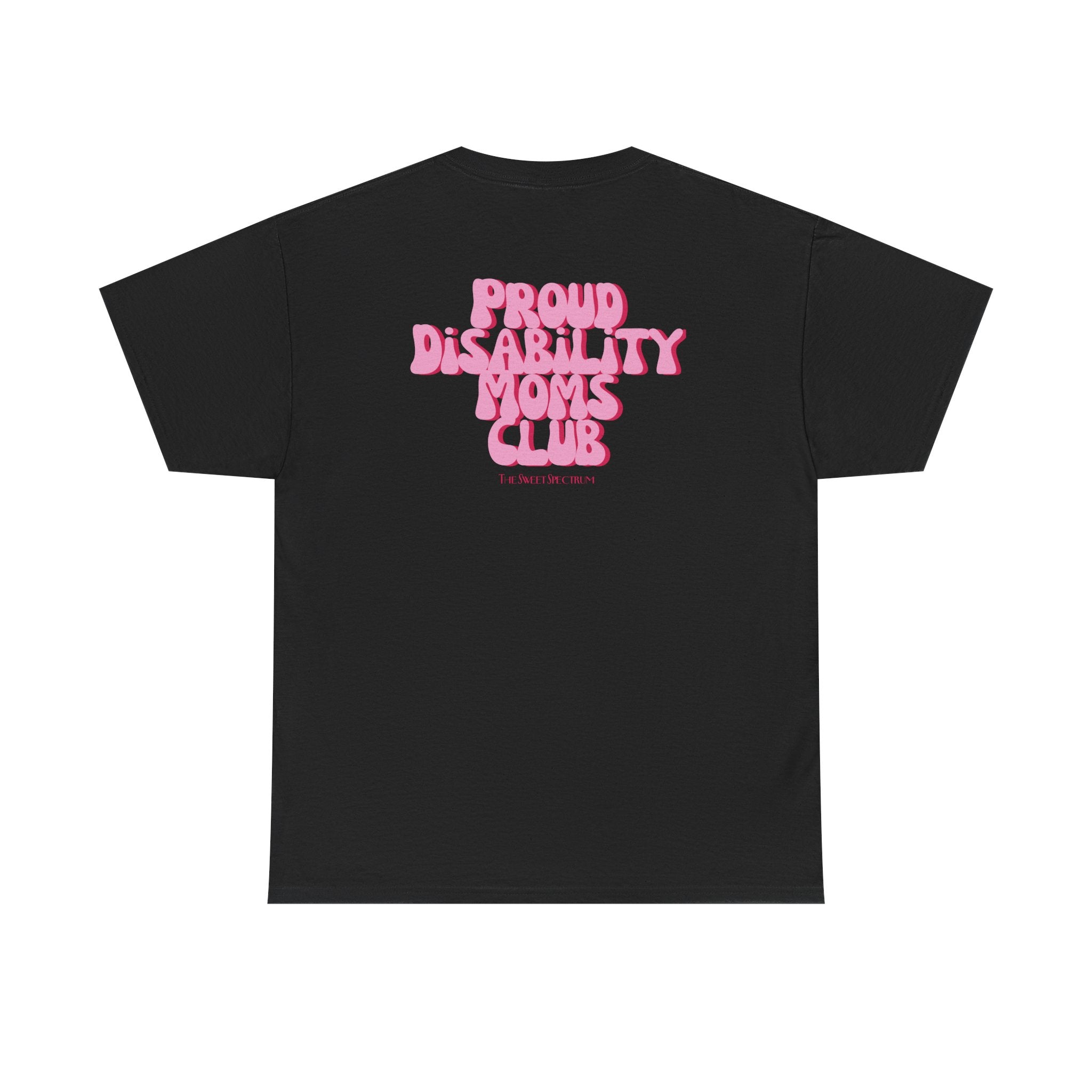 Proud Disability Moms Club Tee