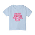 Proud Siblings Toddler Tee Pink Text