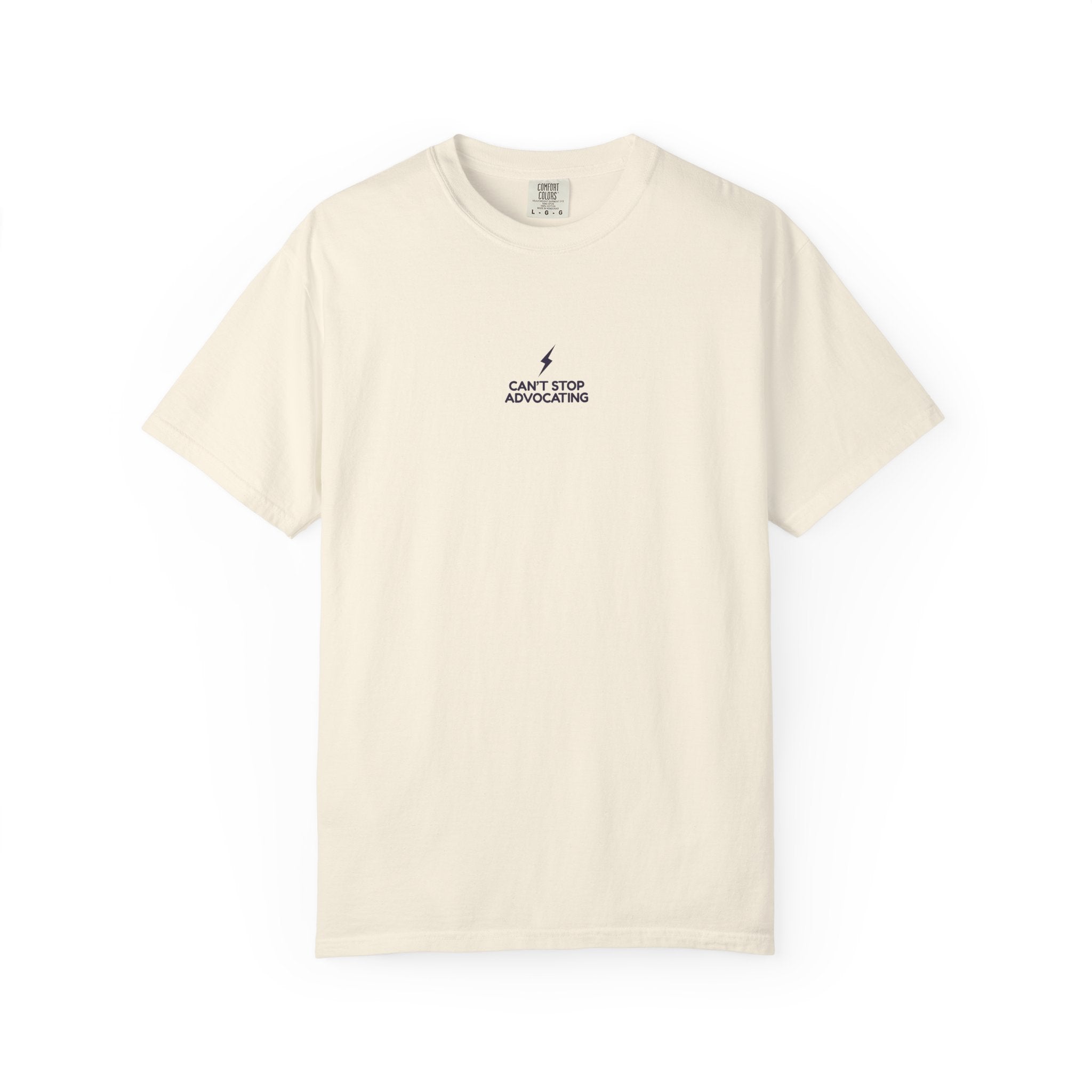 Can't Stop Advocating Tee