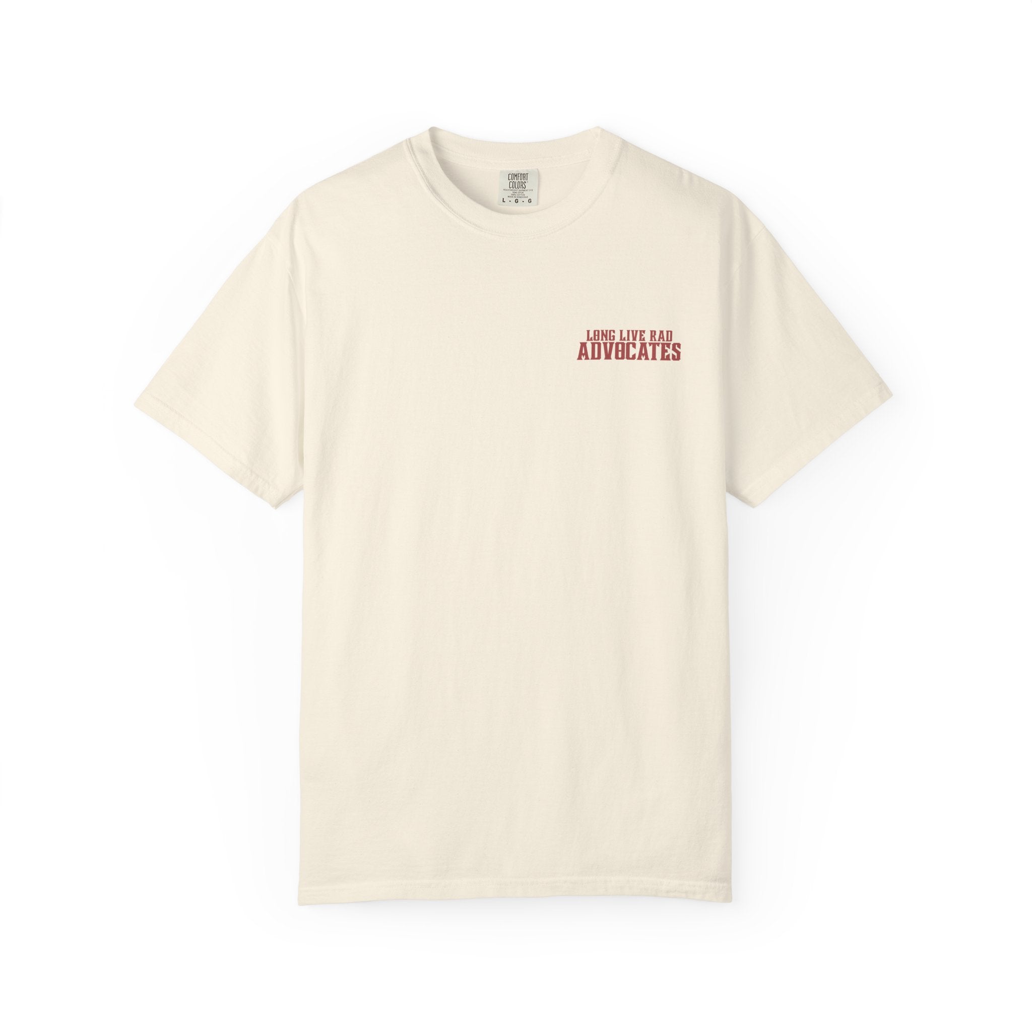 Long Live Rad Advocates Tee
