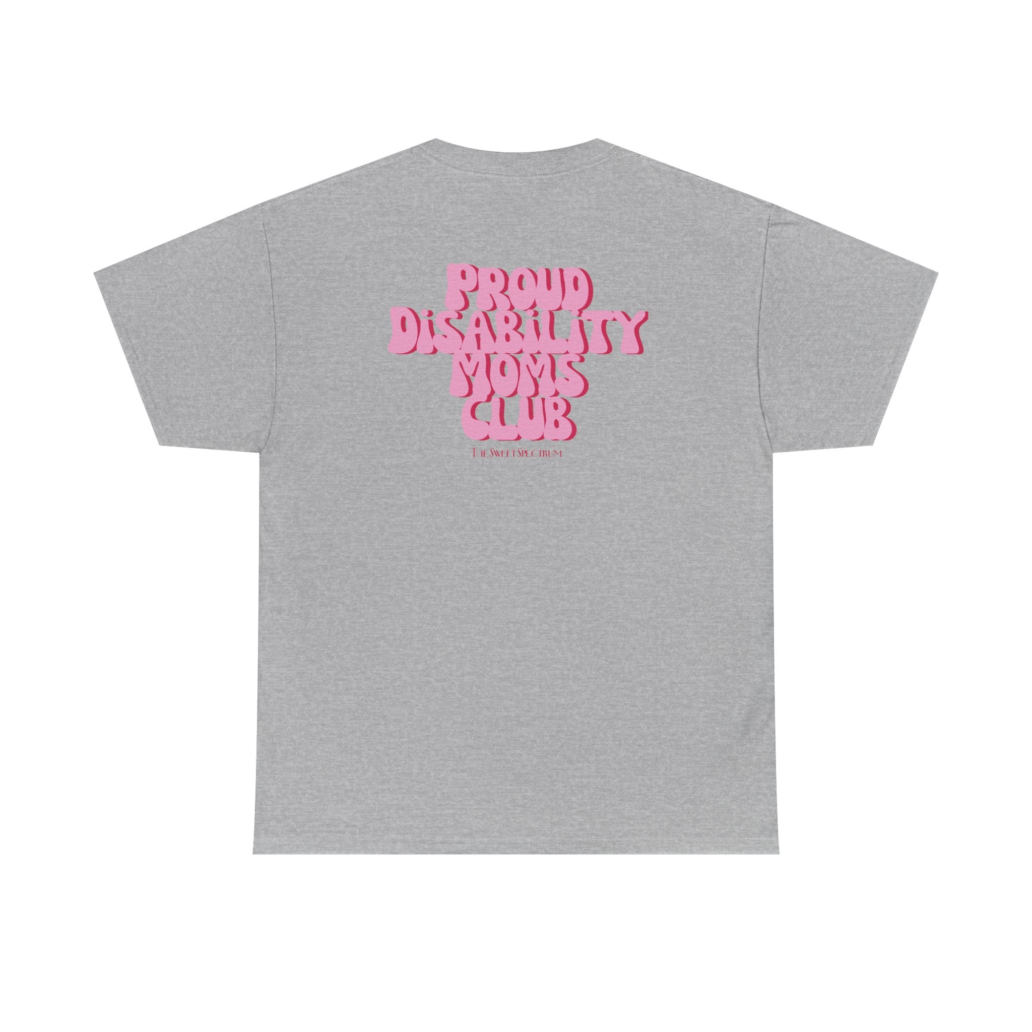 Proud Disability Moms Club Tee