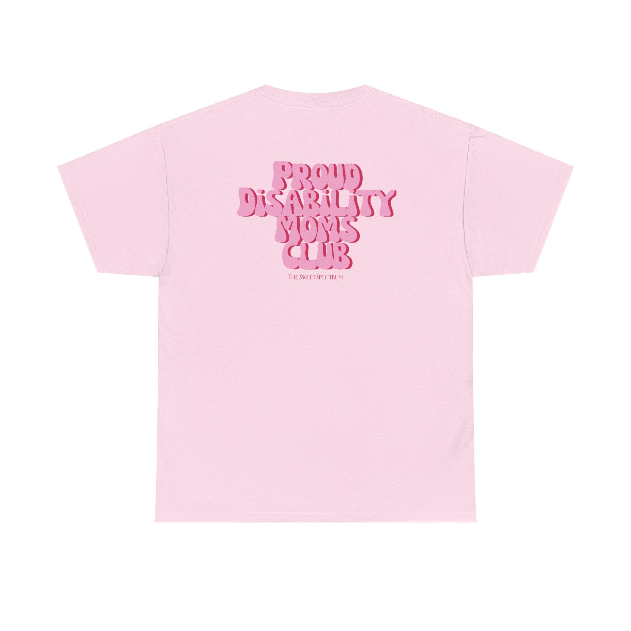 Proud Disability Moms Club Tee