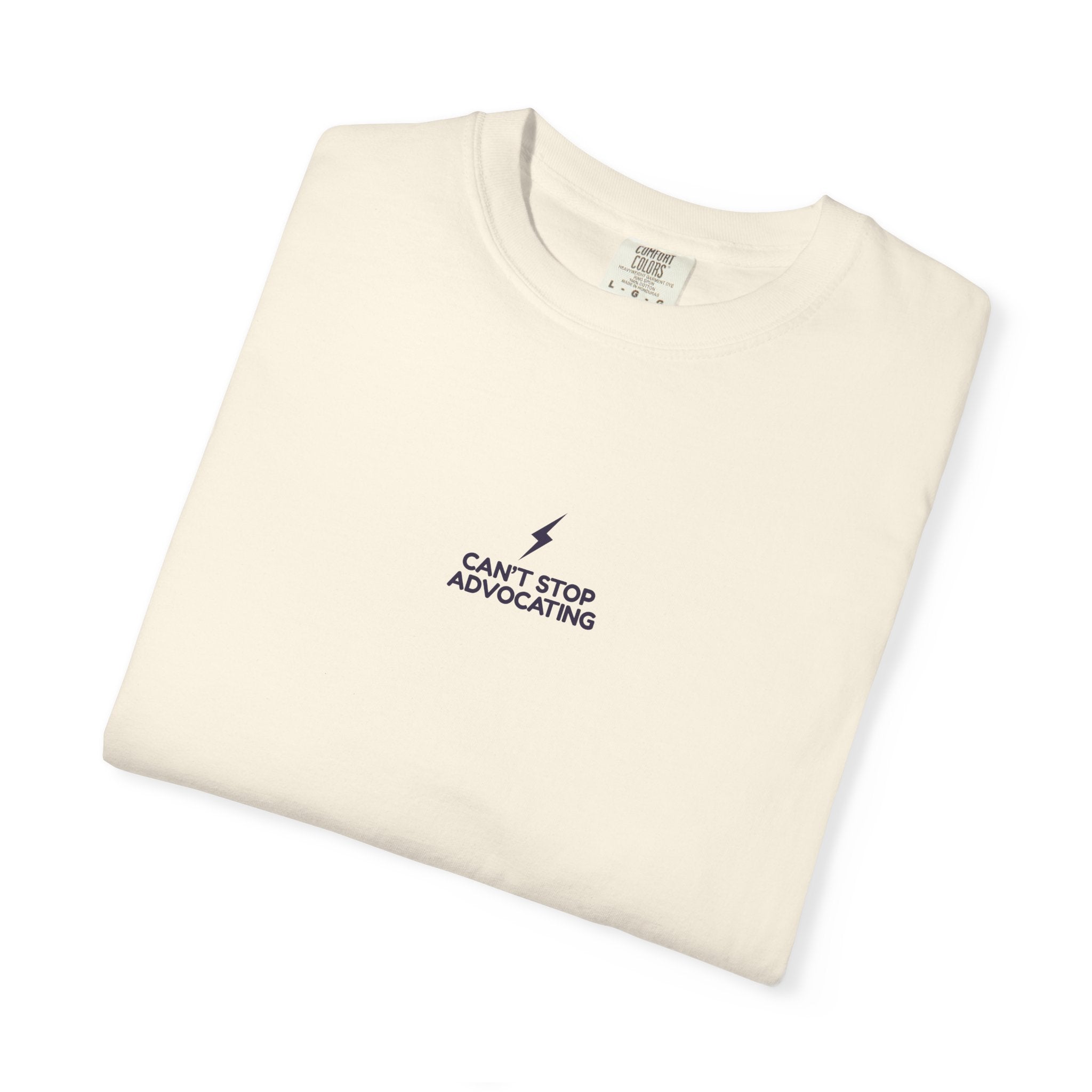Can't Stop Advocating Tee