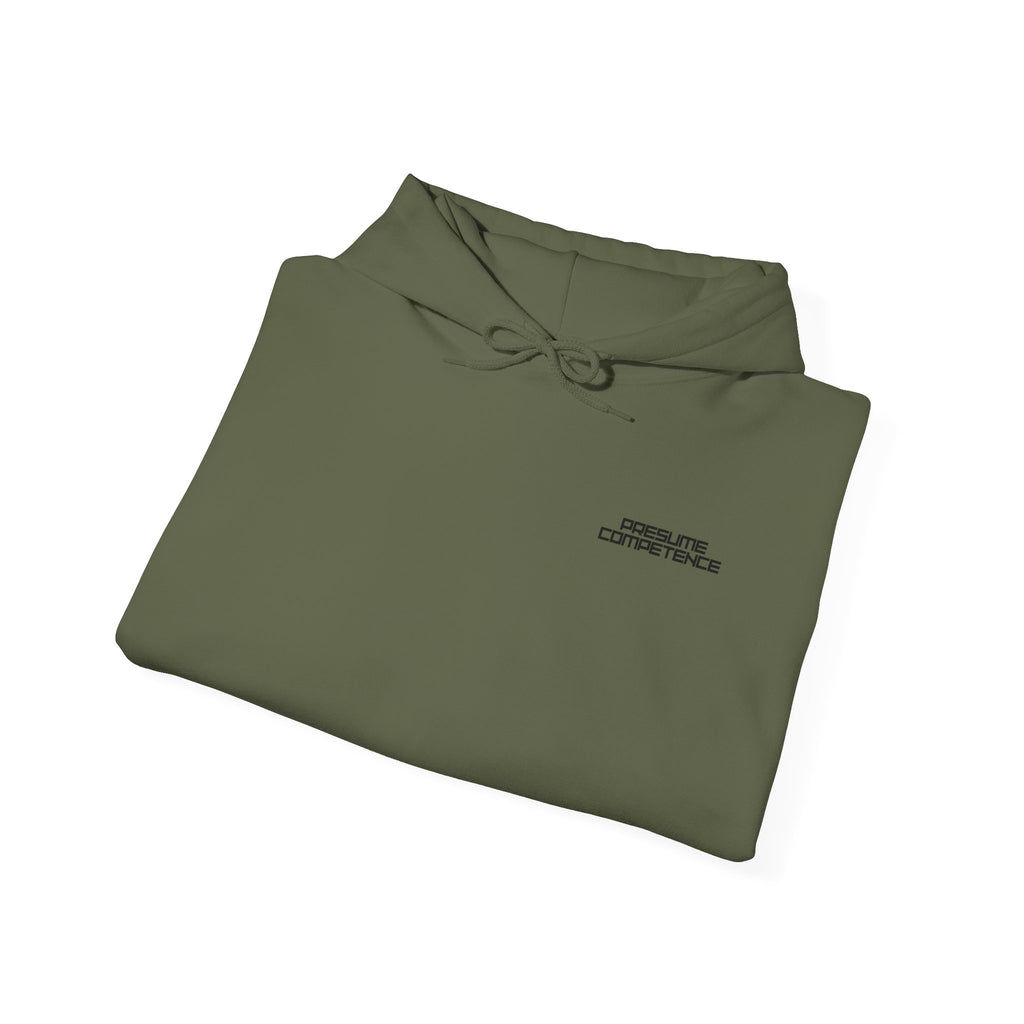 Presume Competence Hoodie