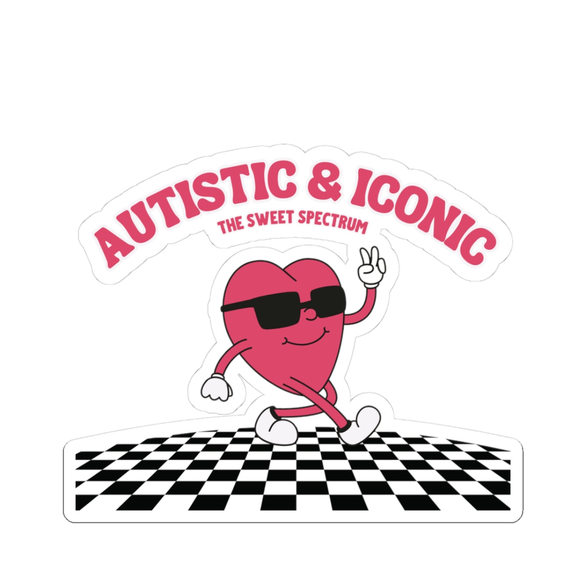 Autistic & Iconic Sticker