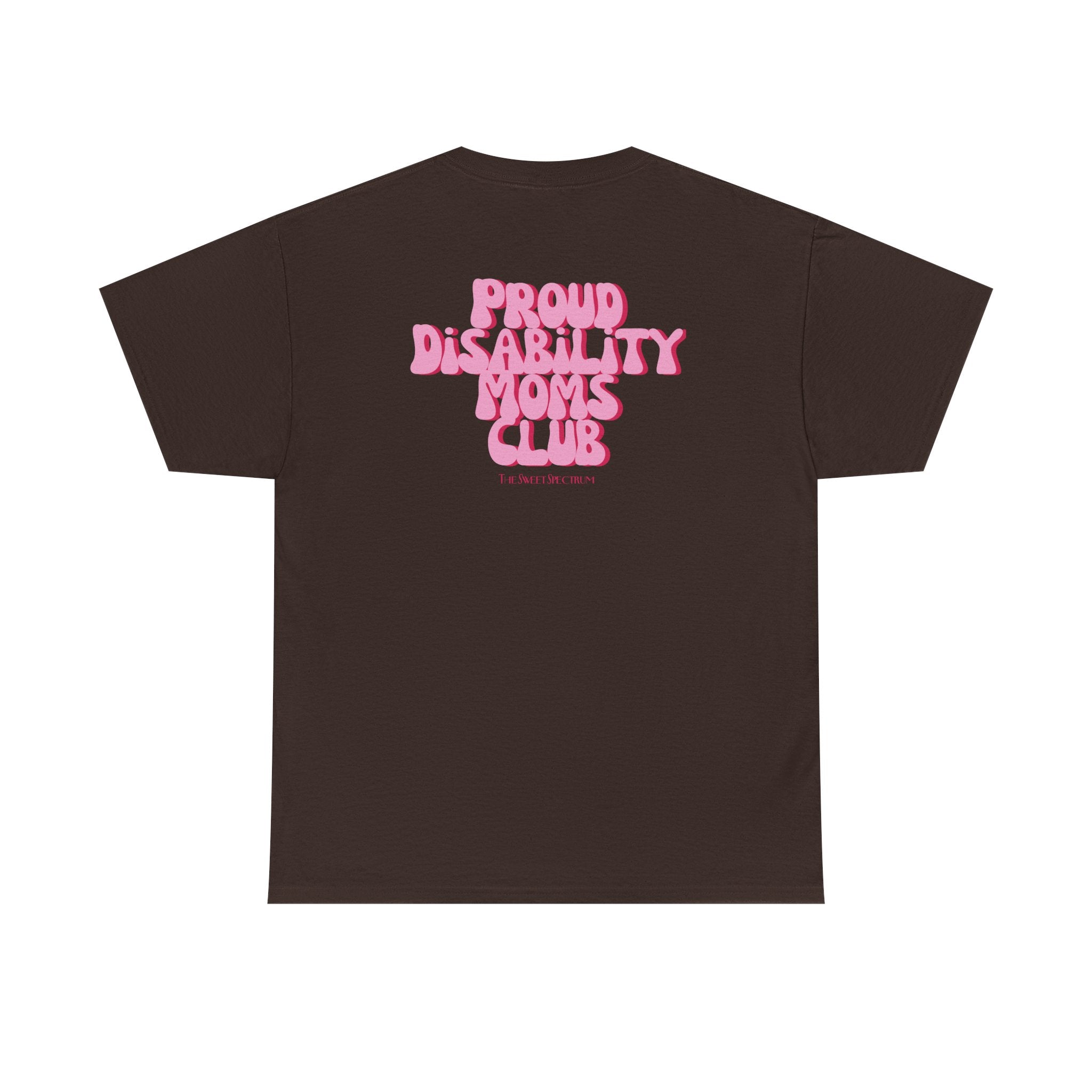 Proud Disability Moms Club Tee
