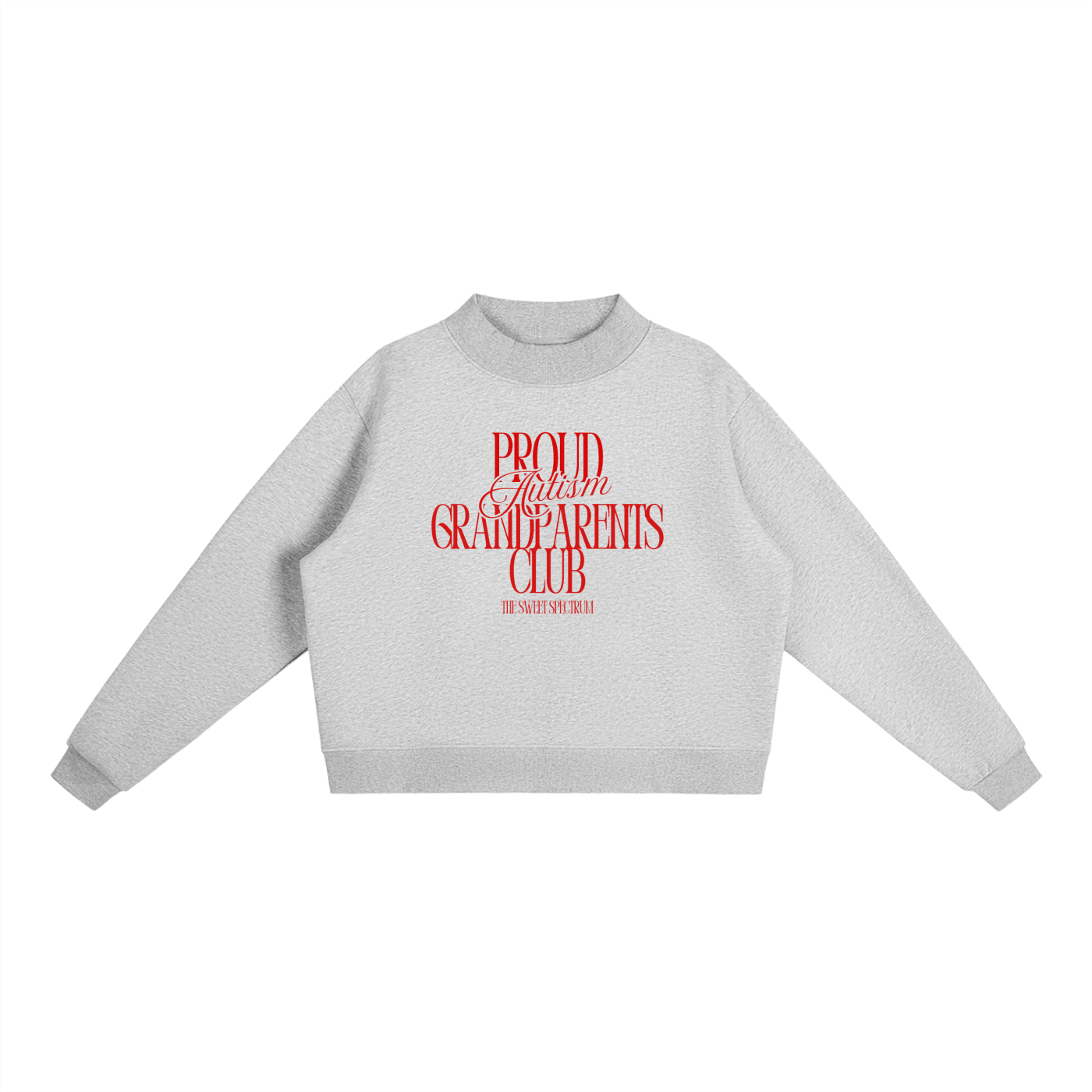 Proud Grandparents Script Mock-Neck Crew Sweatshirt
