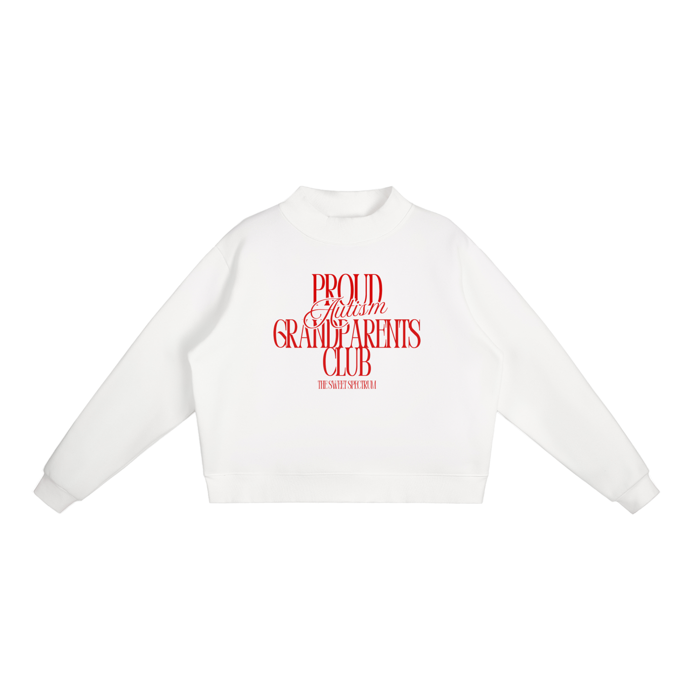 Proud Grandparents Script Mock-Neck Crew Sweatshirt